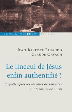 Cover Le linceul de Jésus enfin authentifié ? (eBook, ePUB)