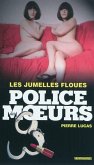 Police des moeurs n°207 Les Jumelles floues (eBook, ePUB)