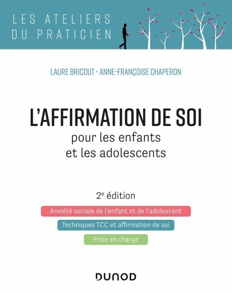 L'affirmation de soi pour les enfants et les adolescents - 2e éd. (eBook, ePUB) L'affirmation de soi pour les enfants et les adolescents - 2e éd. (eBook, ePUB)