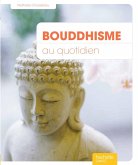 Bouddhisme au quotidien (eBook, ePUB)