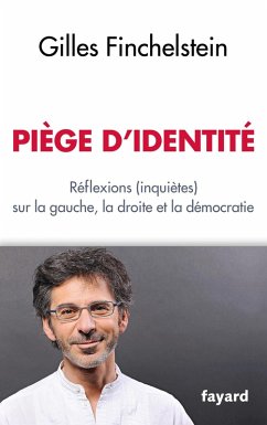 Piège d'identité (eBook, ePUB) - Finchelstein, Gilles