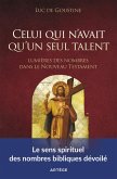 Celui qui n'avait qu'un seul talent (eBook, ePUB)