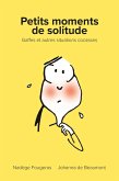 Petits moments de solitude (eBook, ePUB)