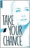 Take your chance - 1 - Zoé (eBook, ePUB)