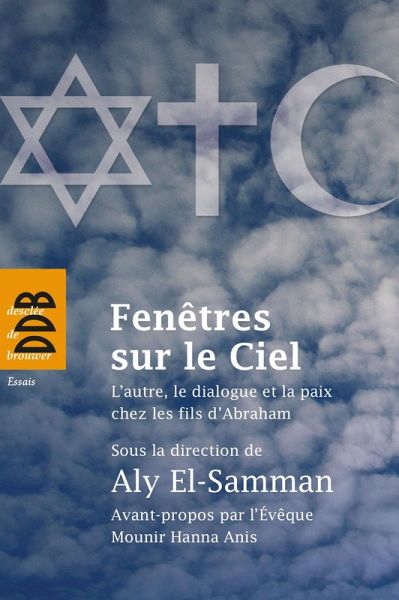 Fenêtres sur le Ciel (eBook, ePUB) Fenêtres sur le Ciel (eBook, ePUB)