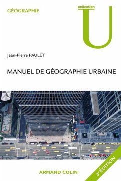 Manuel de géographie urbaine (eBook, ePUB) - Paulet, Jean-Pierre