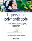 La personne polyhandicapée - 2e éd. (eBook, ePUB)