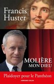 Molière mon Dieu - Plaidoyer pour le Panthéon (eBook, ePUB)