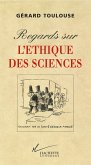 Regards sur l'éthique des sciences (eBook, ePUB) Regards sur l'éthique des sciences (eBook, ePUB)