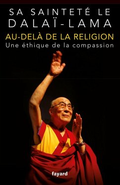 Au-delà de la religion (eBook, ePUB) - Sa Sainteté le Dalaï-Lama
