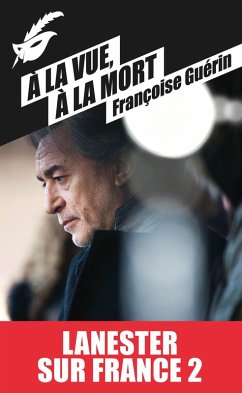 A la vue, à la mort (Prix Cognac 2007) (eBook, ePUB) - Guérin, Françoise