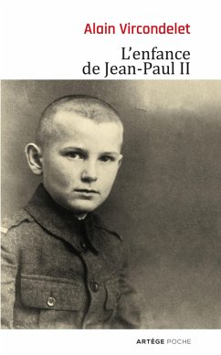 L'enfance de Jean-Paul II (eBook, ePUB) - Vircondelet, Alain