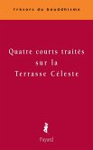 Quatre courts traités sur la Terrasse Céleste (eBook, ePUB)