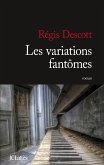 Les variations fantômes (eBook, ePUB) Les variations fantômes (eBook, ePUB)