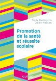 Promotion de la santé et réussite scolaire (eBook, ePUB)