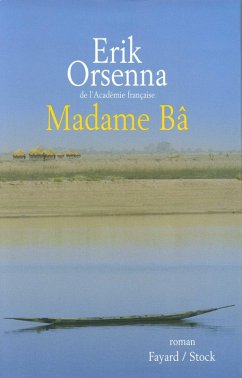 Madame Bâ (eBook, ePUB) - Orsenna, Erik