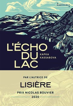 L'Écho du lac (eBook, ePUB) - Kassabova, Kapka