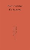 Vie du poème (eBook, ePUB) Vie du poème (eBook, ePUB)