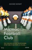 Micmac Football Club (eBook, ePUB)