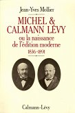 Michel & Calmann Lévy ou la naissance de l'édition moderne (eBook, ePUB)