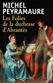 Les Folies de la duchesse d'Abrantès (eBook, ePUB)