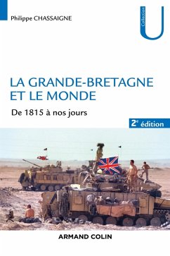 La Grande-Bretagne et le monde - 2e éd. (eBook, ePUB) - Chassaigne, Philippe