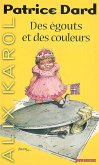 Alix Karol 1 Des égouts et des couleurs (eBook, ePUB)