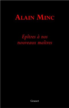 Epitre à nos nouveaux maîtres (eBook, ePUB) - Minc, Alain