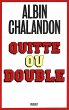 Quitte ou double (eBook, ePUB) - Bild 1
