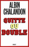 Quitte ou double (eBook, ePUB)