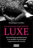 Les nouveaux impératifs du luxe (eBook, ePUB) Les nouveaux impératifs du luxe (eBook, ePUB)