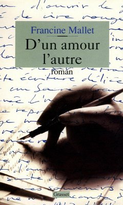 D'un amour l'autre (eBook, ePUB) - Mallet, Francine