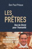 Les prêtres, don du Christ pour l'humanité (eBook, ePUB)