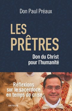 Cover Les prêtres, don du Christ pour l'humanité (eBook, ePUB)