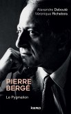 Pierre Bergé. Le Pygmalion (eBook, ePUB)
