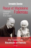 Raoul et Madeleine Follereau (eBook, ePUB)