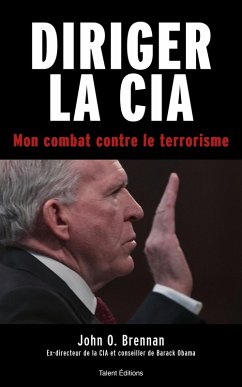 Espion - Diriger la CIA (eBook, ePUB) - John O. Brennan