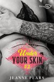 Under Your Skin - Tome 2 (eBook, ePUB)