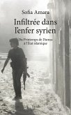 Infiltrée dans l'enfer Syrien (eBook, ePUB)