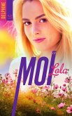 Moi, Lola - tome 2 (eBook, ePUB) Moi, Lola - tome 2 (eBook, ePUB)