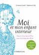 Moi et mon enfant intérieur (eBook,... - Bild 1