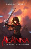 Alanna 1 - Le secret du chevalier (eBook, ePUB)