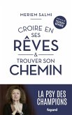 Croire en ses rêves et trouver son chemin (eBook, ePUB)