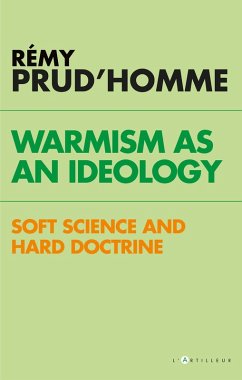 Warmism as an ideology (eBook, ePUB) - Prud'homme, Rémy