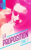 La Proposition - Tome 2 (eBook, ePUB) La Proposition - Tome 2 (eBook, ePUB)