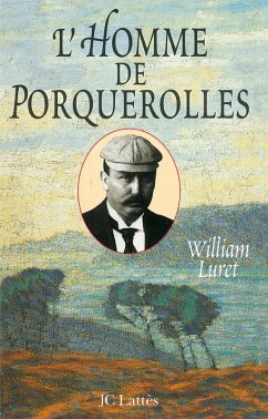 L'homme de Porquerolles (eBook, ePUB) - Luret, William