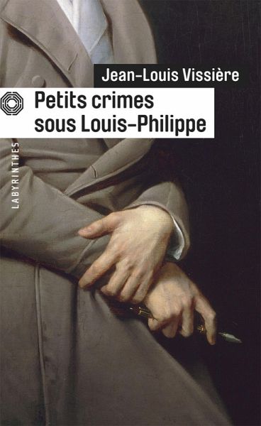 Petits crimes sous Louis-Philippe (eBook, ePUB) Petits crimes sous Louis-Philippe (eBook, ePUB)
