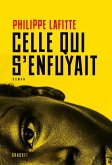 Celle qui s'enfuyait (eBook, ePUB)