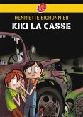 Kiki la casse (eBook, ePUB) Kiki la casse (eBook, ePUB)