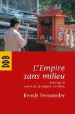 L'Empire sans milieu (eBook, ePUB)